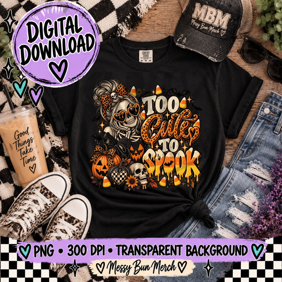 Too Cute to Spook Digital PNG