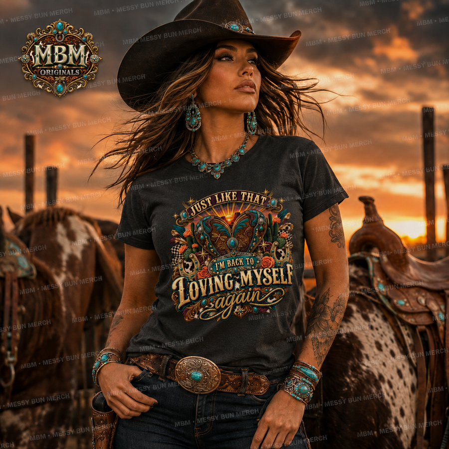 Just Like That – Loving Myself Again Western Graphic Tee