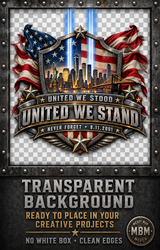 United We Stand 9/11 Memorial PNG | Patriotic NYC Tribute | 25th Anniversary Digital Download