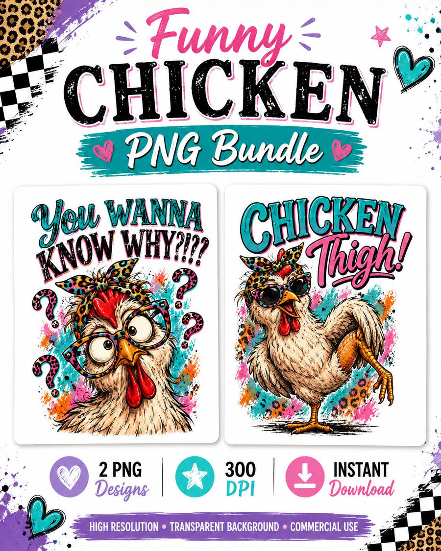 Funny Chicken Thigh PNG | Sarcastic Front Back Shirt Design (Digital Download)