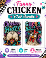 Funny Chicken PNG Bundle | Chicken Butt & Guess What | Farmhouse Sublimation Design