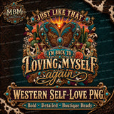 Western Cowgirl Self Love PNG, Turquoise Boots Sublimation Design (Digital Download)
